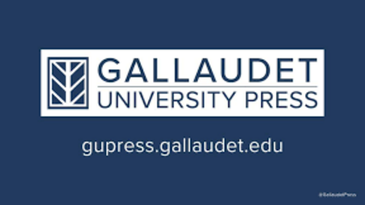 Gallaudet University Press A “Thrilling” Result for a MissionDriven